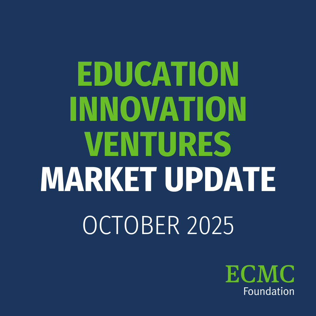 October 2025: Education Innovation Ventures (EIV) Market Update